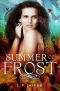 [Forever Fae 03] • Summer of Frost